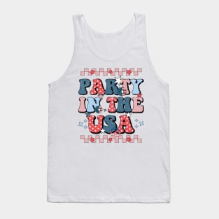 Party In The USA 4th Of July Independence Day USA Groovy Tank Top